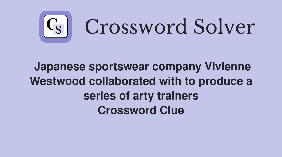Japanese sportswear company Vivienne Westwood collaborated with to
